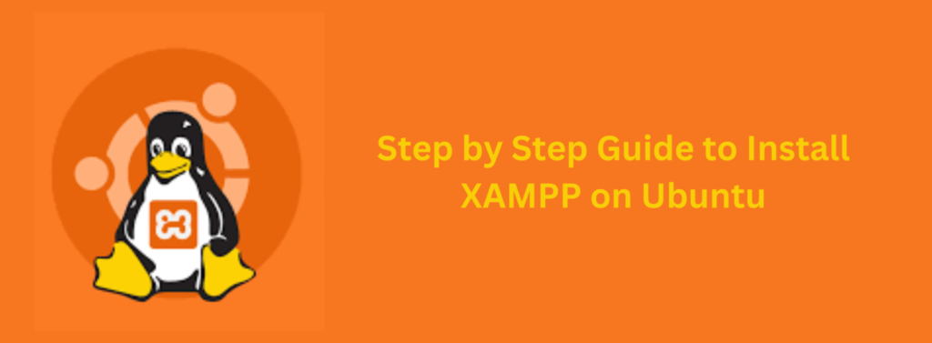 Install XAMPP on Ubuntu (Step by Step Guide to Install XAMPP on Ubuntu)