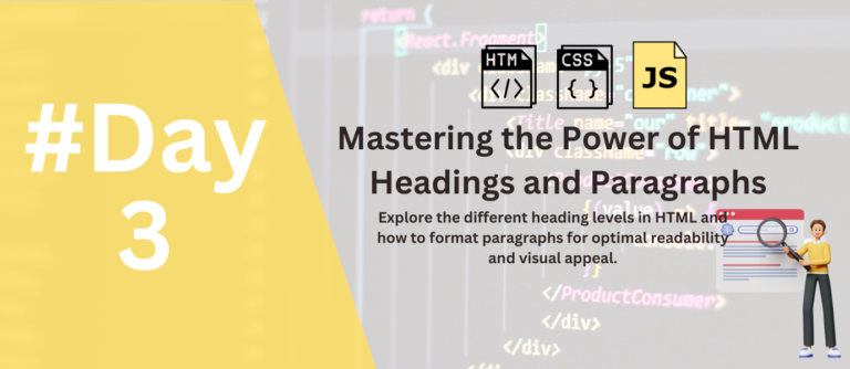 Day 3: Mastering the Power of HTML Headings and Paragraphs • Compalgo Labs