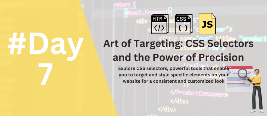 Mastering Selectors and Targeting Elements in CSS