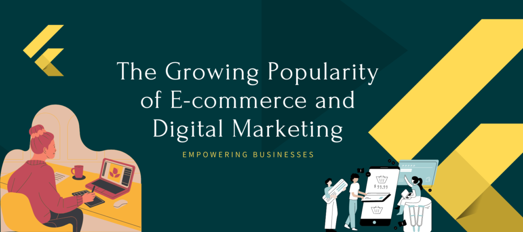 The Growing Popularity of E-commerce and Digital Marketing :Compalgo Labs