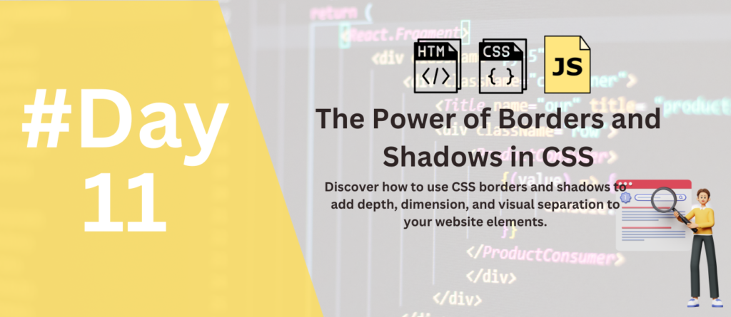 The Power of Borders and Shadows in CSS compalgo labs