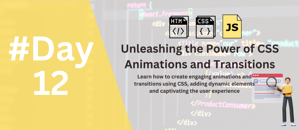 Unleashing the Power of CSS Animations and Transitions