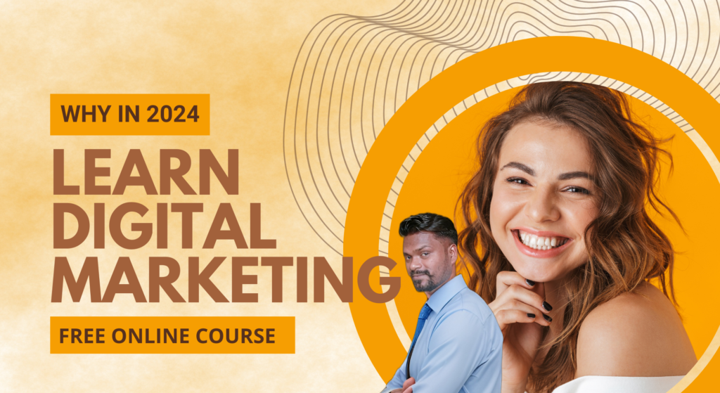 Why You Should Learn Digital Marketing in 2024