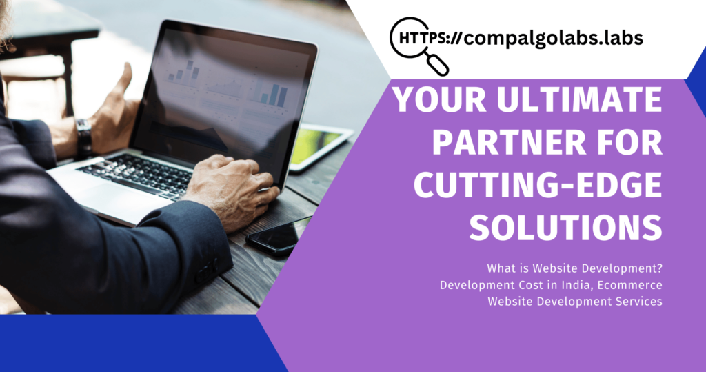 Your Ultimate Partner for Cutting Edge Solutions